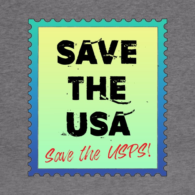 Save The USA, Save the USPS! Gradation Green and Blue by Neil Feigeles